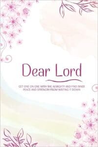 A pink and white floral background with the words " dear lord ".