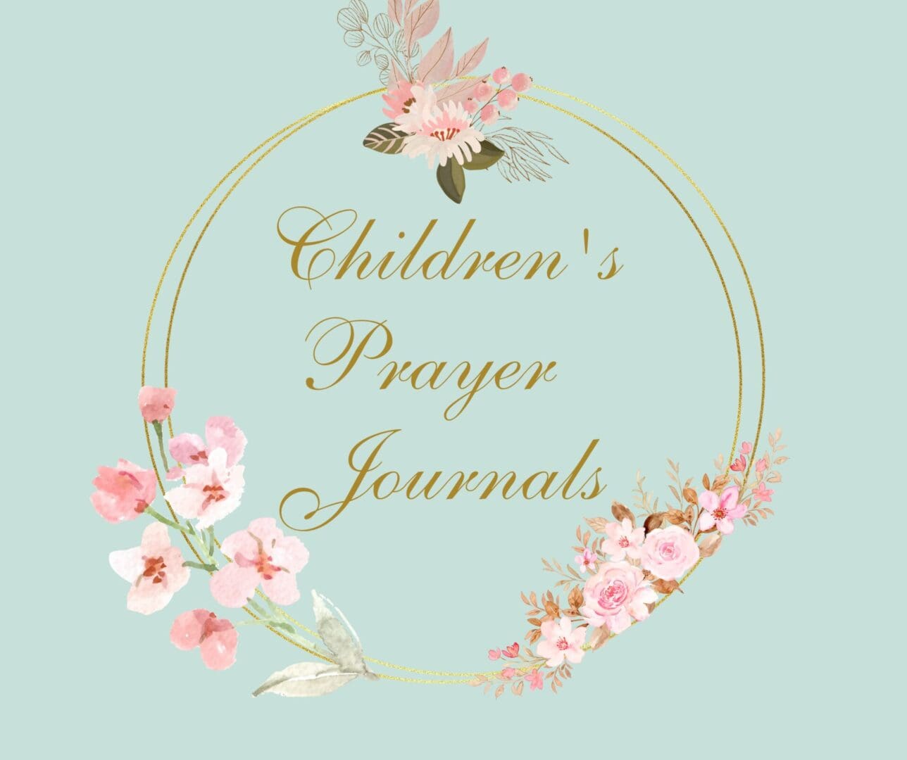 A circle with flowers around it and the words children 's prayer journals.