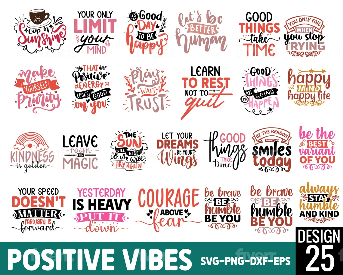 A collection of positive vibes that are in different fonts.